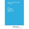 Nuclear Imaging in Clinical Cardiology (Developments in Cardiovascular Medicine) by  M.L. Simoons and J.H. Reiber