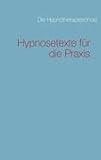 Produkt-Bild: Hypnosetexte f&uuml;r die Praxis