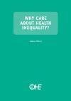 Why care about health inequality?