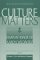 Culture Matters: Essays In Honor Of Aaron Wildavsky