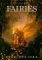 The Fairies : Photographic Evidence Of The Existence Of  Another World