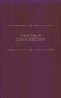 critical essays on john dryden critical essays on british literature
