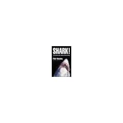 Shark!: True Stories and Lessons from the Deep