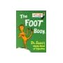 The Foot Book: Dr. Seuss's Wacky Book of Opposites&hellip von Dr. Seuss