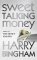Sweet Talking Money