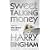 Sweet Talking Money