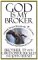 God Is My Broker