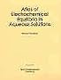 Atlas of Electrochemical Equilibria in Aqueous Solutions