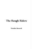 Review IndyPublish  / Rough Riders, The