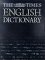 The "Times" English Dictionary