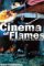Cinema of Flames: Balkan Film, Culture and the Media
