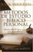 Books : Metodos De Estudio Biblico Personal (Personal Bible Study Methods: 12 ways to study the Bible on your own)