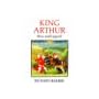 King Arthur: Hero and Legend