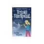 Trixie Tempest and the Ghost of St.Aubergine's: v. 2 (Tweenage Tearaway)