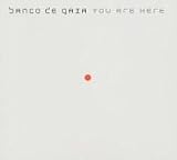 Review Banco De Gaia  / You Are Here