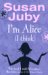 I'm Alice, I Think