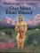 Our Most Dear Friend: An Illustrated Bhagavad-gita for Children