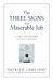 Patrick M. Lencioni: Three Signs of a Miserable Job: A Fable for Managers (and Their Employees)