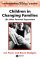 Children in Changing Families (Understanding Childrens Worlds)