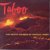 Taboo Vol.1: the Exotic Sounds of Arthur Lyman