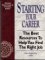 Starting Your Career: The Best Resources To Help You Find The Right Job (Higher Education and Careers Series)