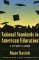 National Standards in American Education: A Citizen's Guide