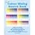 Colour Mixing Swatch Book: 2460 Mixed Hues from Just 12 Colours