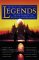 Legends: Eleven New Works by the Masters of Modern Fantasy