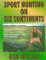 Sport Hunting on Six Continents by Ken Wilson