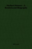 Herbert Hoover - A Reminiscent Biography