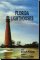 Florida Lighthouses (Florida Sand Dollar Book)
