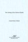 The Editing of the Hebrew Psalter (Dissertation series / Society of Biblical Literature)