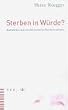 Sterben in W�rde?