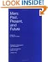 Mars: Past, Present, and Future (Progress in Astronautics and Aeronautics)