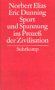 Gesammelte Schriften in 19 B�nden: Band 7: Norbert Elias und Eric Dunning, Sport und Spannung im Proze� der Zivilisation: BD 7