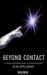 Beyond Contact: A Scientific and Unbiased Guide for Communicating with Alien Intelligence