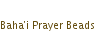 Baha'i Prayer Beads