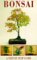 Books : Bonsai: A Step by Step Guide