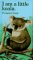 I Am a Little Koala: Mini (Little Animal Miniature)