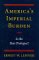 America's Imperial Burden: Is The Past Prologue?