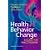 Health Behavior Change: A Guide for Practitioners