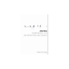 Analphabeten und der blinde Fleck der Literatur