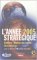 L'Ann�e strat�gique 2005 - Strat�co : Analyse des enjeux internationaux
