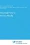 Thermal Flows in Porous Media (Theory and Applications of Transport in Porous Media)