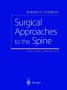 Surgical Approaches to the Spine