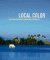 Local Color: The di Rosa Collection of Contemporary California Art