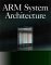 ARM System Architecture