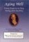 Book Aging Well: Using Eugeria to Stay Young and Healthy