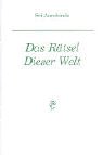 Das R&auml;tsel dieser Welt. - 