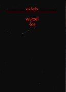 wurzel-los